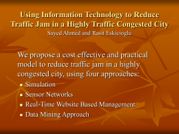Using Information Technology to Reduce Traffic Jam in a Highly
