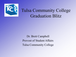 Tulsa Community College Graduation Blitz