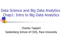Intro to Big Data - Seidenberg School of CSIS