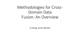 Methodologies for Cross-Domain Data Fusion: An