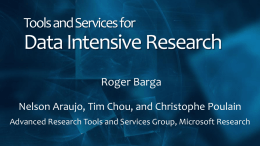 Tools and services for data intensive research