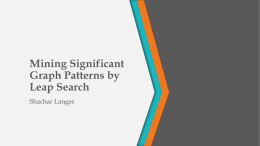 Mining Significant Graph Patterns by Leap Search