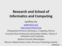 Research and School of Informatics and Computing