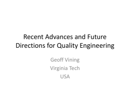 Recent Advances and Future Directions for Quality Engineering