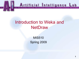 Weka and NetDraw