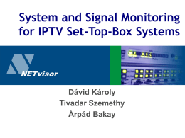 System and Signal Monitoring for IPTV Set-Top