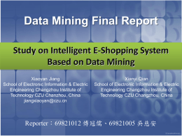 Study on Intelligent E-Shopping System Based on Data Mining