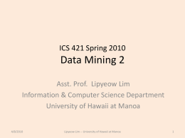 ICS 421 Spring 2010 Data Mining 2