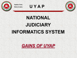 Gains of UYAP - national judiciary informatics system