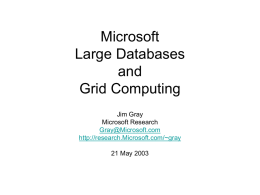 Using SQL Server For Large Databases and Microsoft Grid Computing