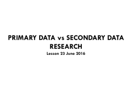 Secondary Data Research