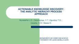 Actionable Knowledge Discovery - The Analytic Hierarchy Approach