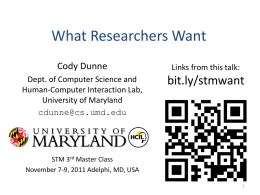 What Researchers Want - UMD Department of Computer Science