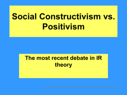 Social Constructivism vs. Positivism