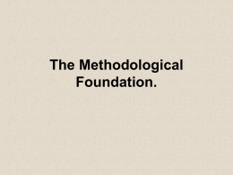 The Methodological Foundation.