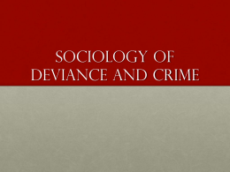Sociology of Deviance and crime