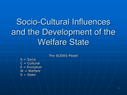 Socio-Cultural Influences and the Evolution of the Welfare State