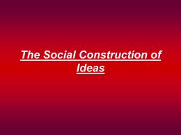 The Social Construction of Ideas