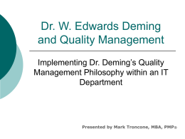 Dr. W Edwards Deming and Quality Management