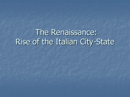 The Renaissance: Rise of the Italian City