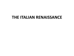 THE ITALIAN RENAISSANCE