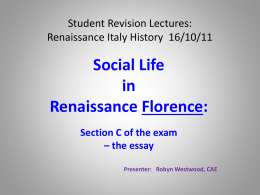 Student Revision Lectures: Renaissance Italy History 16/10/11