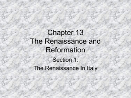 Chapter 13 The Renaissance and Reformation