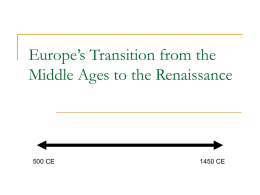 Europe`s Transition from the Middle Ages to the