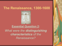 The Renaissance, 1300-1600 Essential Question 2