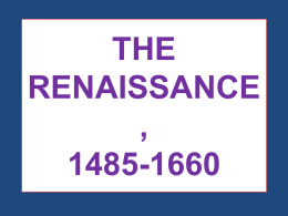 the renaissance, 1485-1660