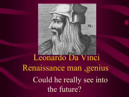 Renaissance Man: Leonardo Da Vinci