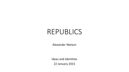 Republics Lecture Powerpoint (22/1/2015) File