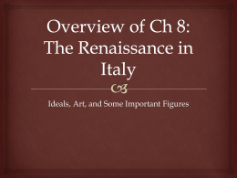 Overview of Ch 8: The Renaissance in Italy