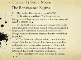 Chapter 17 Sec. 1 Notes: The Renaissance Begins