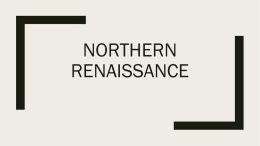 Notes: Northern Renaissance