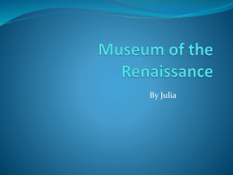 Museum of the Renaissance