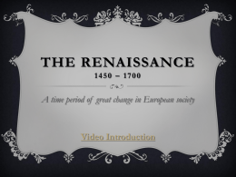 The Renaissance 1350 * 1700