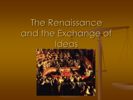 The Renaissance and the Exchange of Ideas