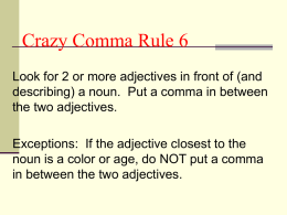 Crazy Comma Rule 6 - Stewarts Creek Middle School