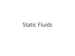 Static Fluids - Net Start Class