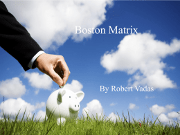 The Boston Matrix is a tool for portfolio analysis