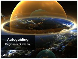 Autoguiding – Beginners Guide to v2.