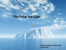 The Polar Ice Caps - Ahern236Science