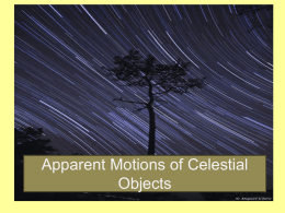 Apparent Motions of Celestial Objects