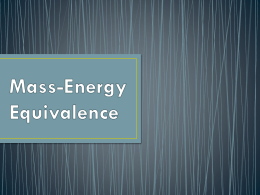 Mass-Energy Equivalence