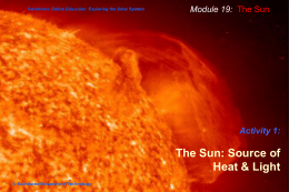 The Sun: Source of heat and light
