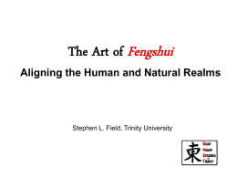 The Art of Fengshui - Trinity University