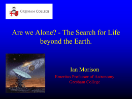 Are we Alone? The Search for Life Beyond the
