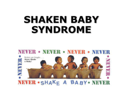 SHAKEN BABY S