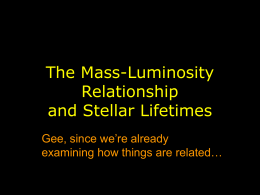 The Mass-Luminosity Relationship and Stellar Lifetimes
